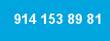914 153 89 81